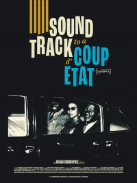 Soundtrack-to-a-Coup-d-etat_poster_portrait Poster